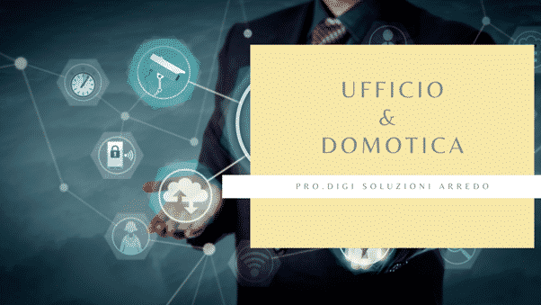 Ufficio e Domotica