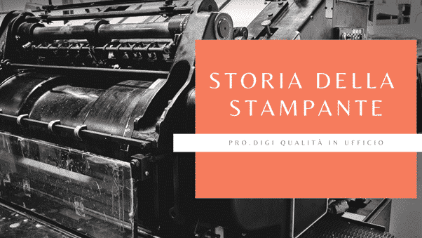 Storia della stampante