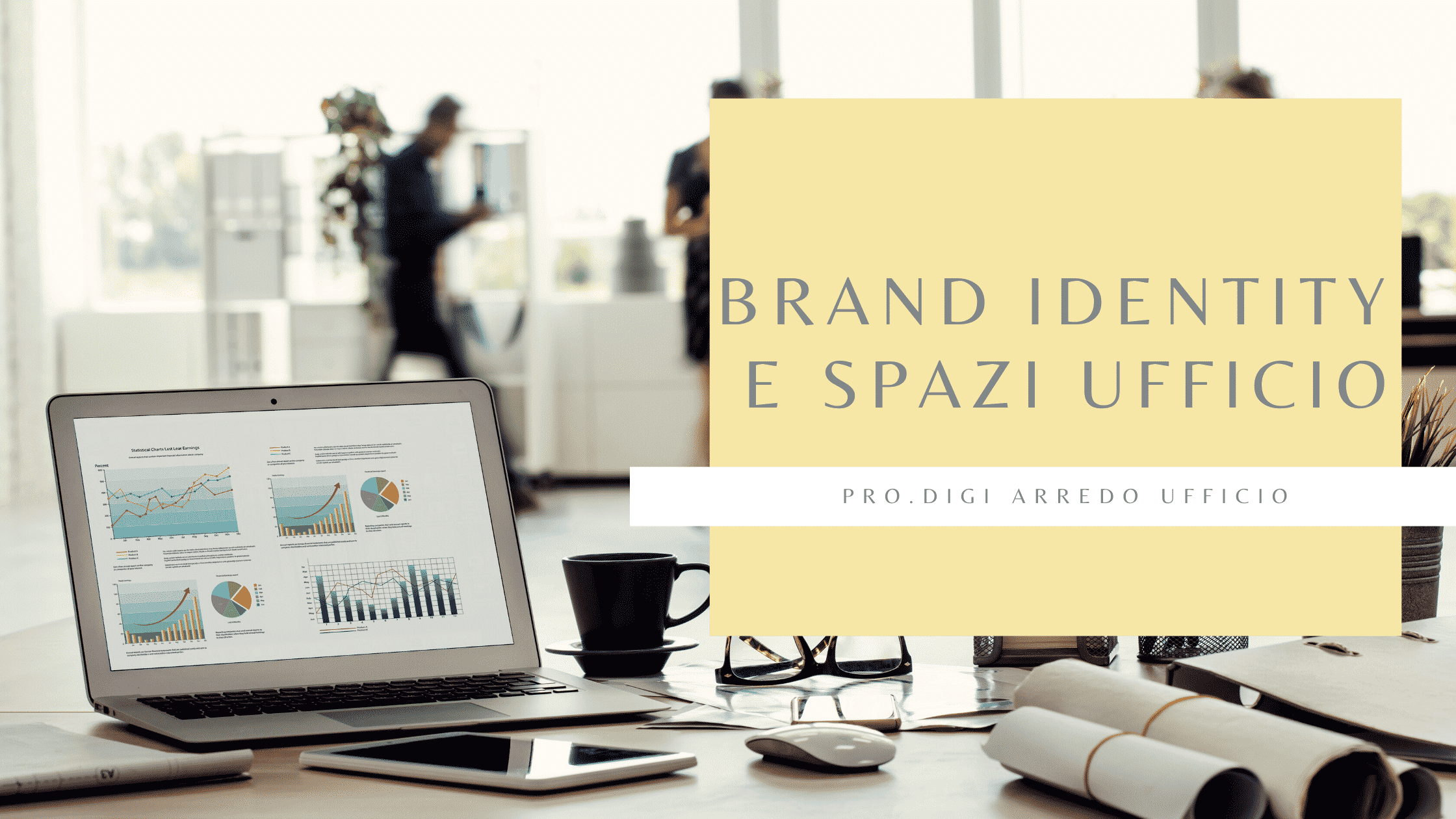 Brand Identity e spazi ufficio.